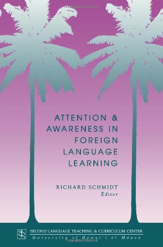 Attention And Awareness In Foreign Language Learning (technical Report) [Paperback]