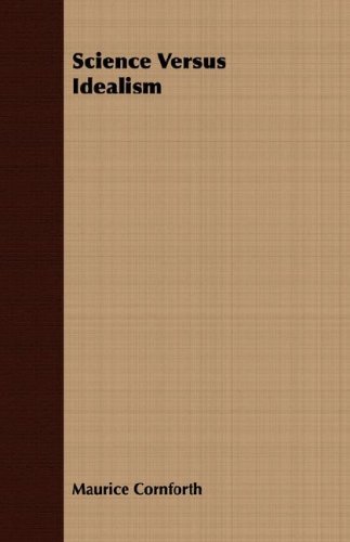 Science Versus Idealism [Paperback]