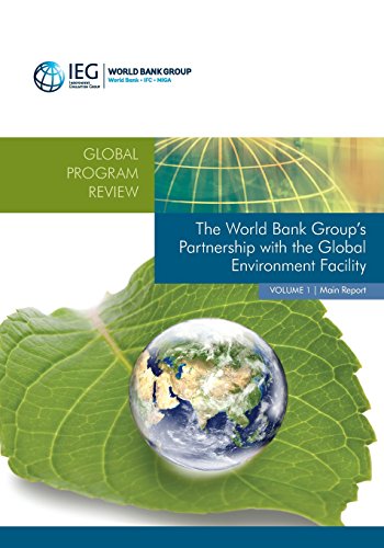 The World Bank Group's Partnership with the Global Environment Facility [Paperback]