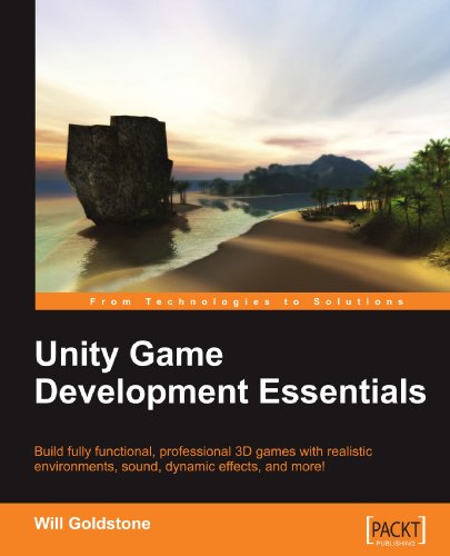 Unity Game Development Essentials [Paperback]