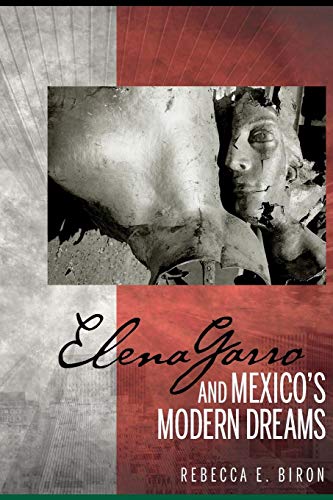 Elena Garro and Mexico's Modern Dreams [Paperback]