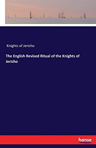 English Revised Ritual of the Knights of Jericho [Paperback]