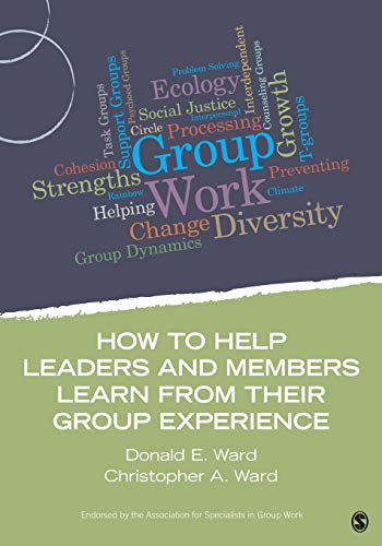 How to Help Leaders and Members Learn from Their Group Experience [Paperback]