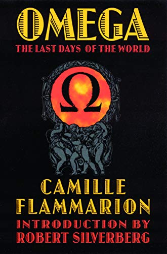 Omega The Last Days Of The World (bison Frontiers Of Imagination) [Paperback]