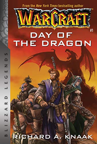 Warcraft Day of the Dragon Blizzard Legends [Paperback]