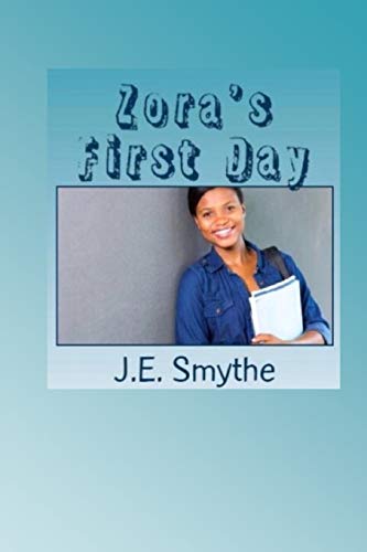 Zora's First Day [Paperback]
