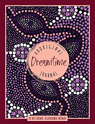 Aboriginal Dreamtime Journal [Paperback]