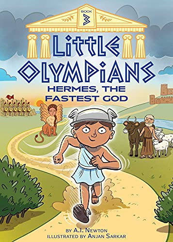 Little Olympians 3 Hermes, the Fastest God [Hardcover]