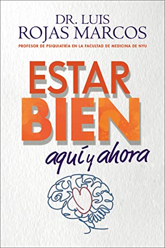 Feel Better  Estar bien (Spanish edition) Aqu y ahora [Paperback]