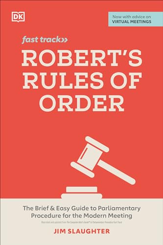 Robert's Rules of Order Fast Track The Brief and Easy Guide to Parliamentary Pr [Paperback]