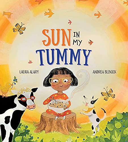 Sun in My Tummy How the food we eat gives us energy from the sun [Paperback]