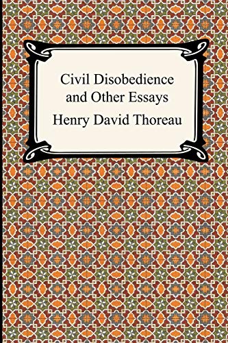 Civil Disobedience And Other Essays (the Collected Essays Of Henry David Thoreau [Paperback]