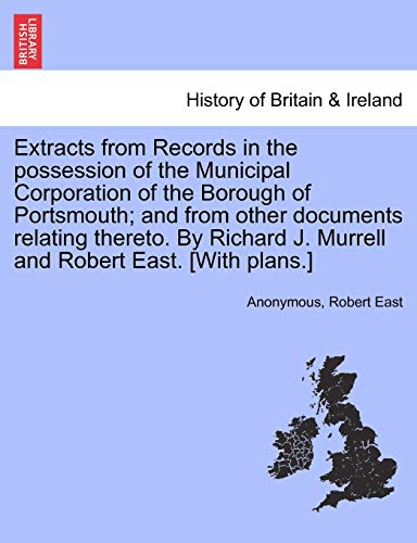 Extracts From Records In The Possession Of The Municipal Corporation Of The Boro [Paperback]