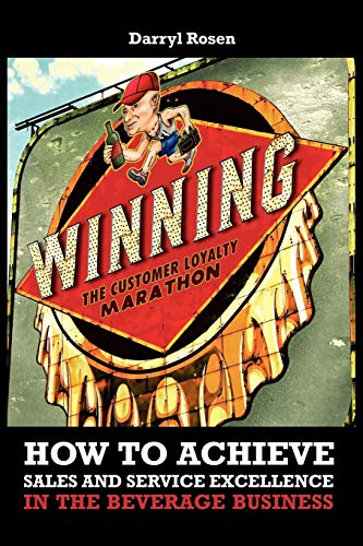 Winning The Customer Loyalty Marathon How To Achieve Sales And Service Excellen [Paperback]