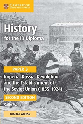 History for the IB Diploma Paper 3 Imperial Russia, Revolution and the Establish [Mixed media product]
