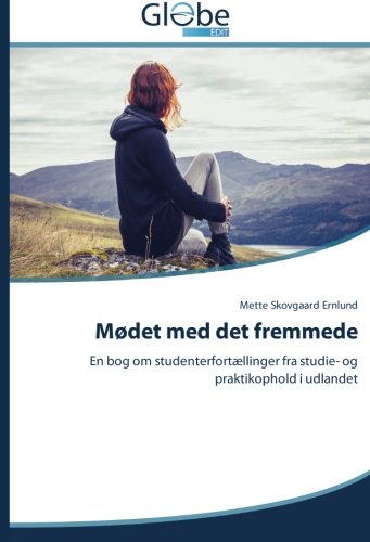 Modet Med Det Fremmede [Paperback]