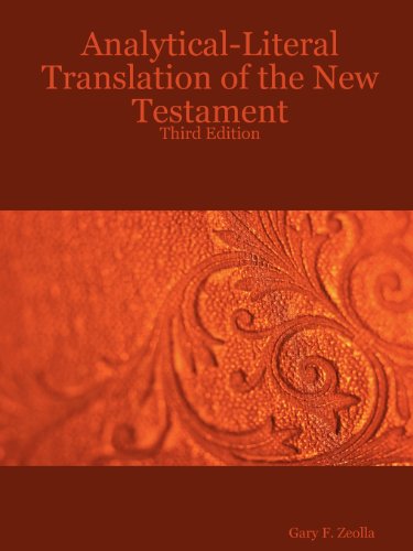 Analytical-Literal Translation Of The New Testament Third Edition [Paperback]