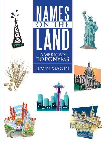 Names On The Land America's Toponyms [Paperback]