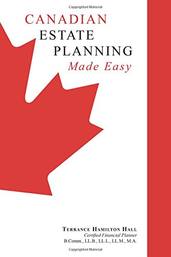 Canadian Estate Planning Made Easy [Paperback]