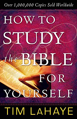 How To Study The Bible For Yourself [Paperback]