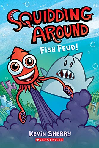 Fish Feud (Squidding Around 1) [Paperback]