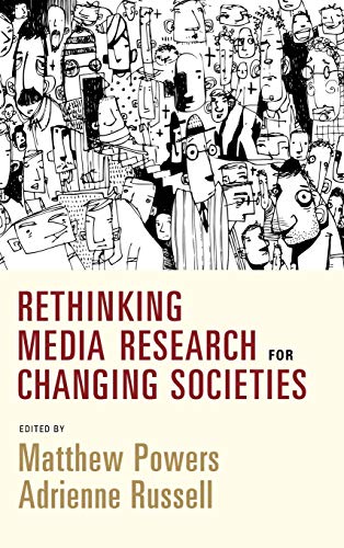 Rethinking Media Research for Changing Societies [Hardcover]