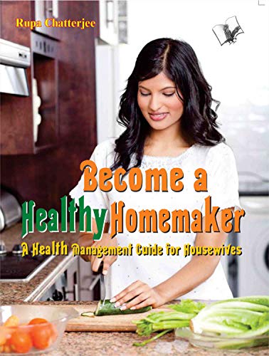 Become a Healthy Homemaker [Paperback]