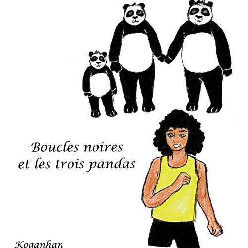 Boucles Noires Et Les 3 Pandas (french Edition) [Album]