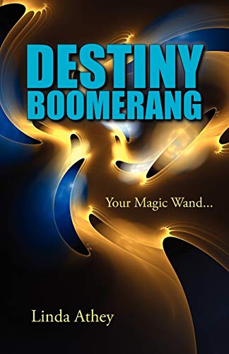 Destiny Boomerang  Your Magic Wand... [Paperback]