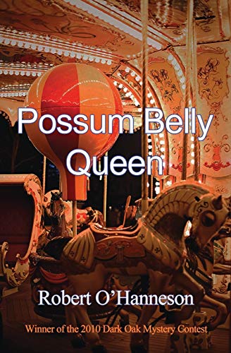 Possum Belly Queen (andy Zartanian Mysteries) (volume 1) [Paperback]