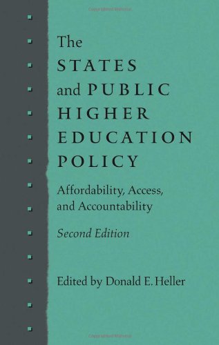 The States and Public Higher Education Policy Affordibility, Access, and Accoun [Hardcover]