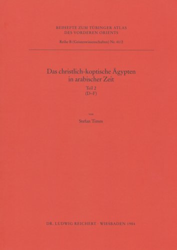Das christlich-koptische Agypten in arabischer Zeit (Teil 2 D-F) Eine Sammlung [Paperback]