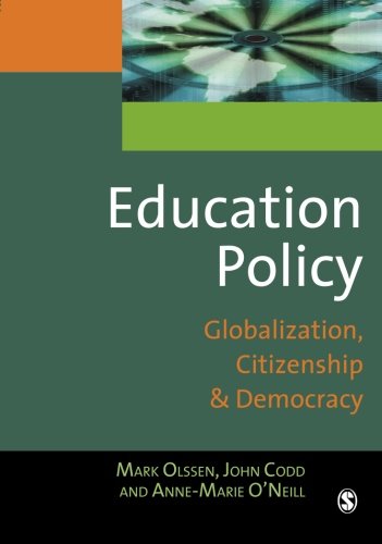 Education Policy Globalization, Citizenship and Democracy [Paperback]