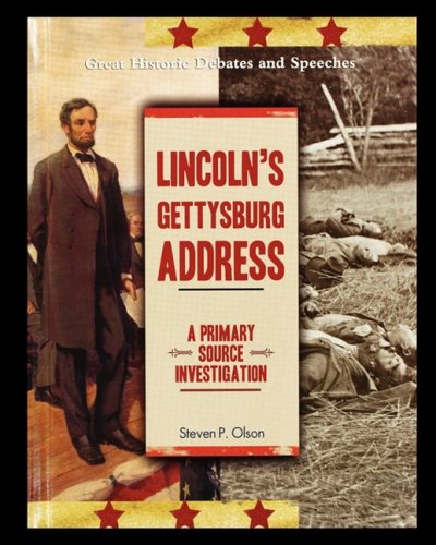 Lincoln's Gettysburg Address A Primary Source Investigation [Paperback]
