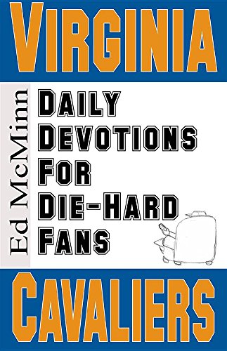 Daily Devotions For Die-Hard Fans Virginia Cavaliers [Paperback]