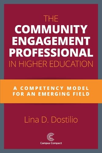 The Community Engagement Professional in Higher Education A Competency Model fo [Paperback]