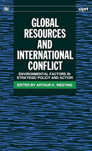 Global Resources and International Conflict Environmental Factors in Strategic  [Hardcover]