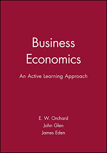 Business Economics An Active Learning Approach [Paperback]
