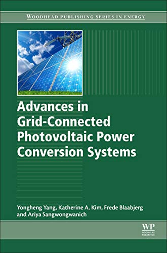 Advances in Grid-Connected Photovoltaic Power Conversion Systems [Paperback]