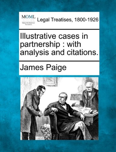 Illustrative cases in partnership  with analysis and Citations [Paperback]