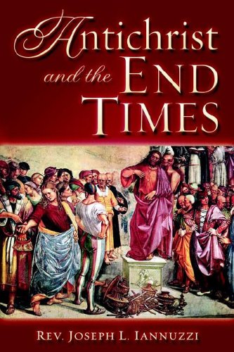 Antichrist And The End Times [Paperback]