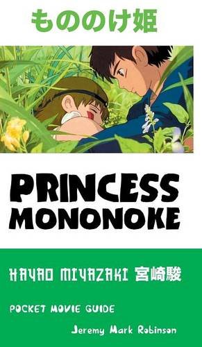 Princess Mononoke Hayao Miyazaki Pocket Movie Guide [Hardcover]