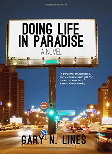 Doing Life In Paradise [Paperback]