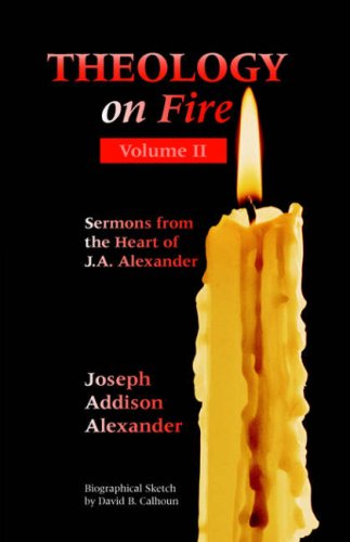 Theology On Fire Volume Two [Paperback]