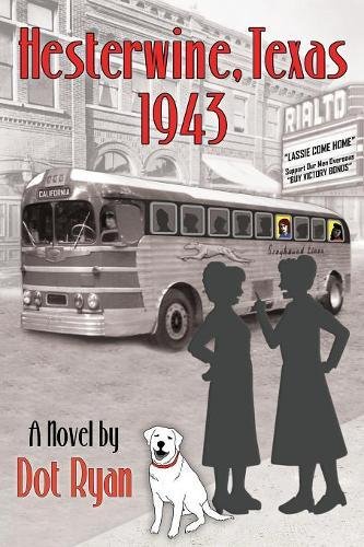 Hesterwine, Texas 1943 [Paperback]