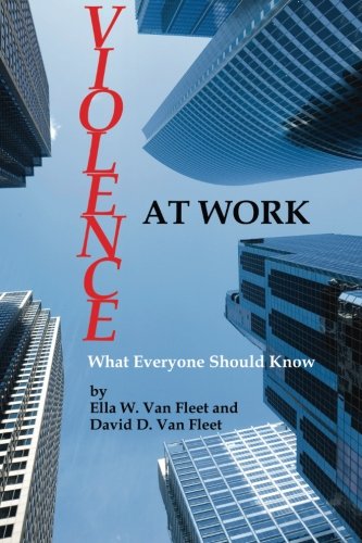 Violence At Work What Everyone Should Know [Paperback]