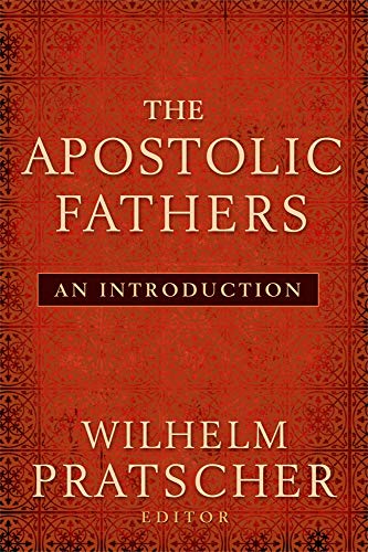 The Apostolic Fathers An Introduction [Paperback]