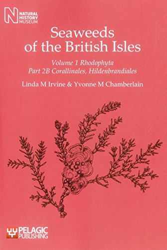 Seaweeds of the British Isles Corallinales, Hildenbrandiales [Paperback]