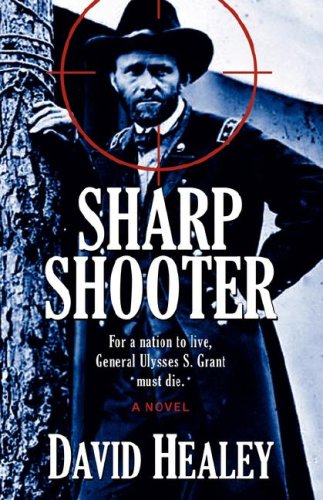 Sharpshooter A Civil War Novel [Paperback]