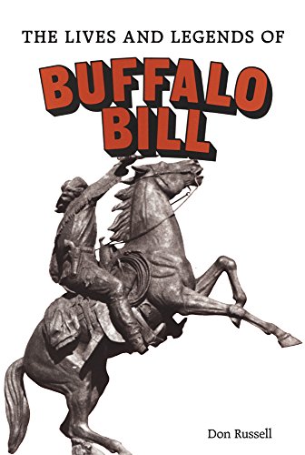 The Lives And Legends Of Buffalo Bill [Paperback]